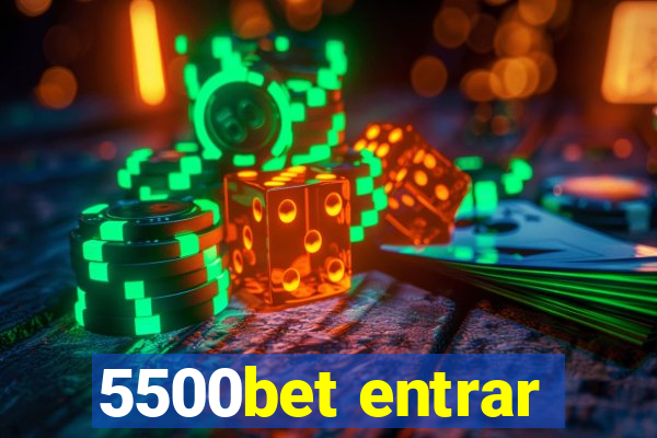 5500bet entrar